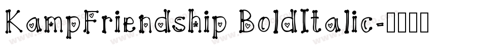 KampFriendship BoldItalic字体转换